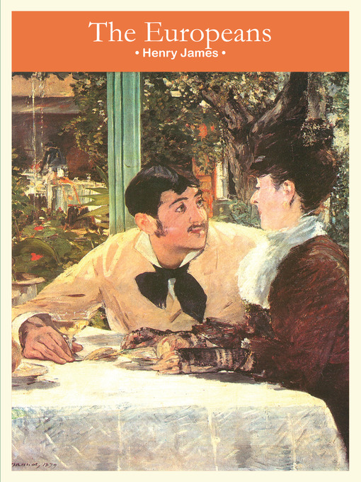 Title details for The Europeans by Henry James - Available